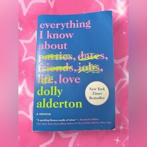 Everything I Know About Love by Dolly Alderton 🍸